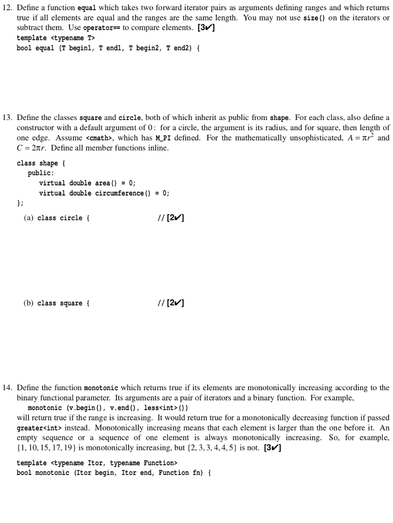 12. Define a function equal which takes two forward iterator pairs