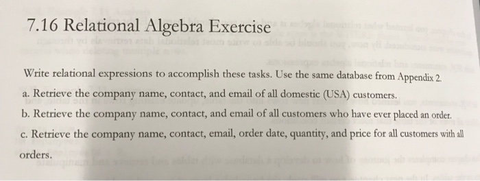 Intro to databases SQL exercises 7.16 Relational Algebra Exercise Write relational