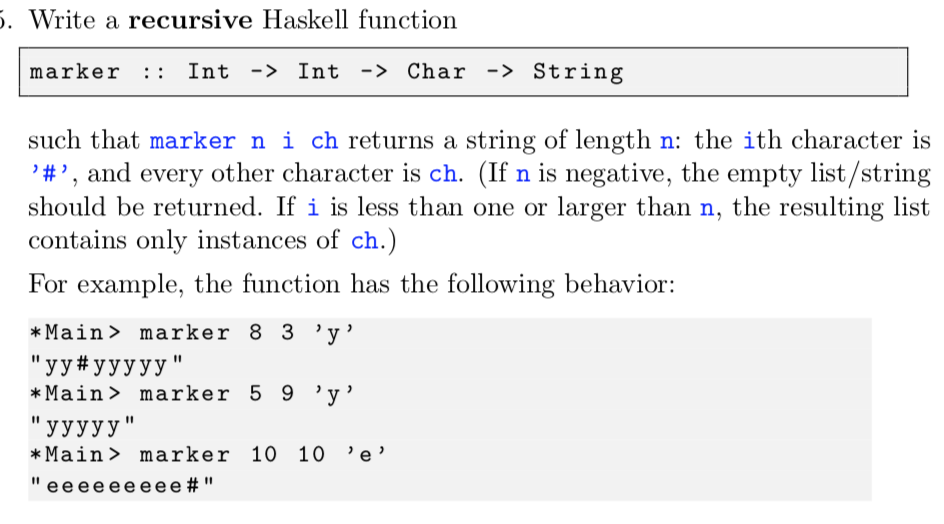 Write a recursive Haskell function: Write a recursive Haskell function marker ::