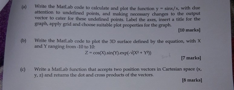 (a) Write the MatLab code to calculate and plot the function