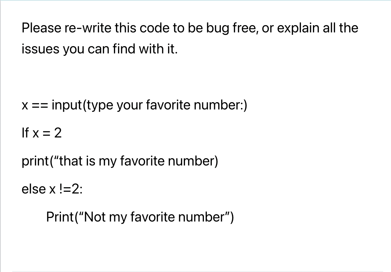 Pleaseee help Please re-write this code to be bug free, or explain