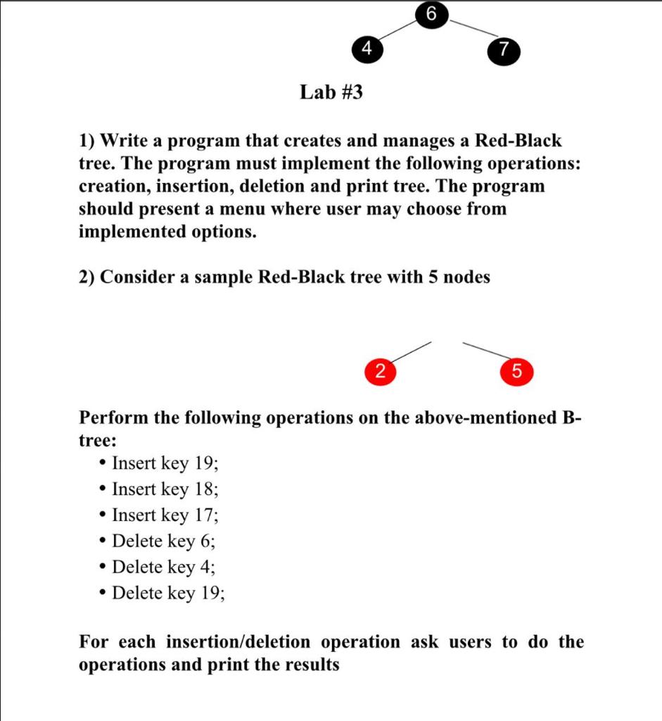 and manages a Red-Black tree. The program must implement the following operations: