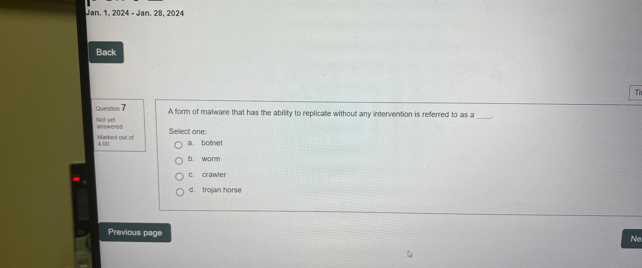  Jan. 1,2024- Jan. 28,2024 Question 7 Not yet answered Marked out