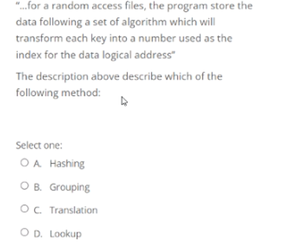 "...for a random access files, the program store the data following