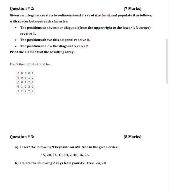  Question # 2: [7 Marks) Given an integer n, create a