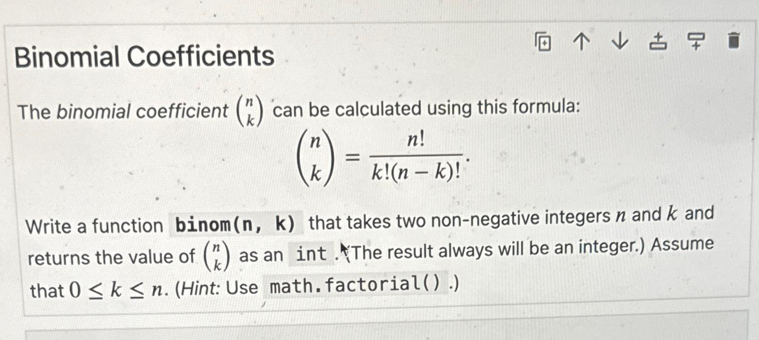  Binomial Coefficients\ The binomial coefficient ([n],[k]) can be calculated using this