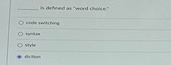  is defined as "word choice." code switching syntax style diction 