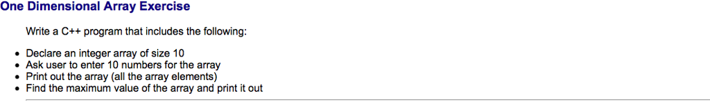  Write a C++ program that includes the following: Declare an integer