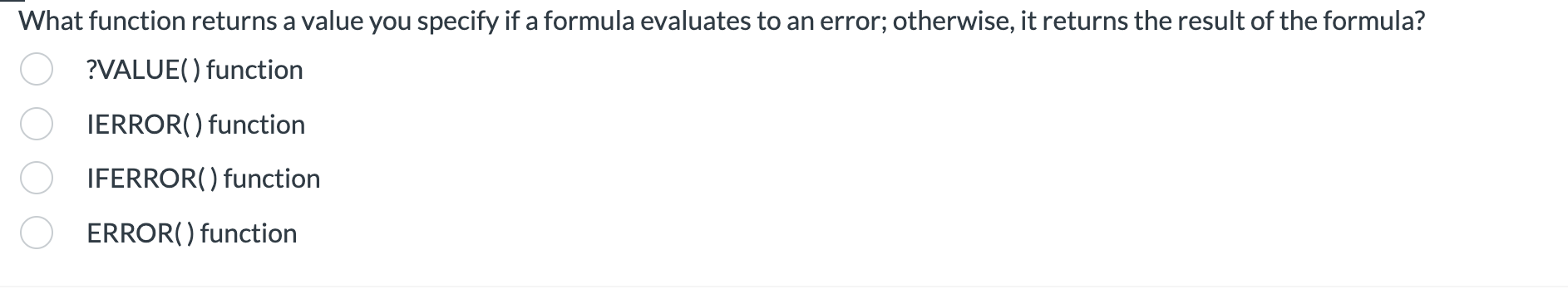  What function returns a value you specify if a formula evaluates
