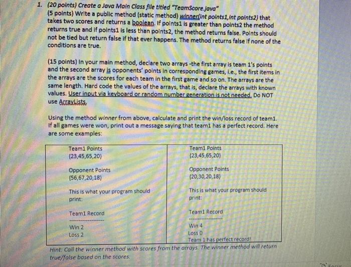  1. (20 points) Create a Java Main Class file titled "TeamScore.java"
