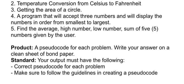  2. Temperature Conversion from Celsius to Fahrenheit 3. Getting the area