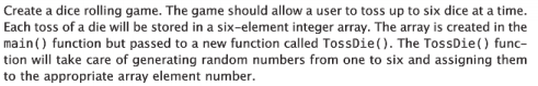  Create a dice rolling game. The game should allow a user