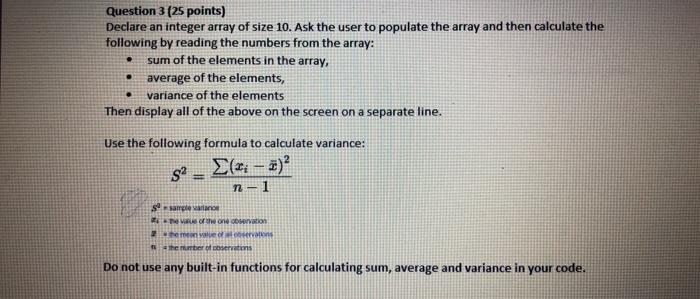  in c language . Question 3 (25 points) Declare an integer