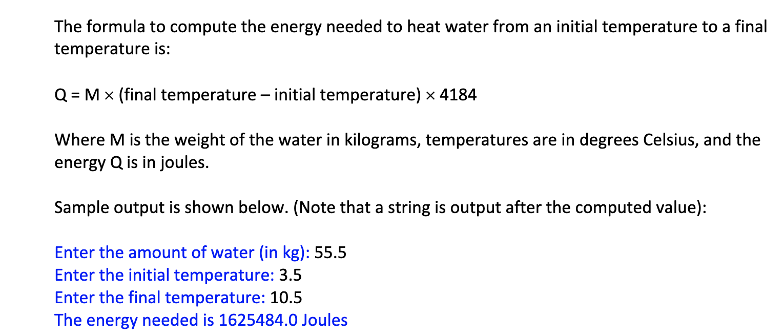 ***USING PYTHON*** ***USING PYTHON*** The formula to compute the energy needed to