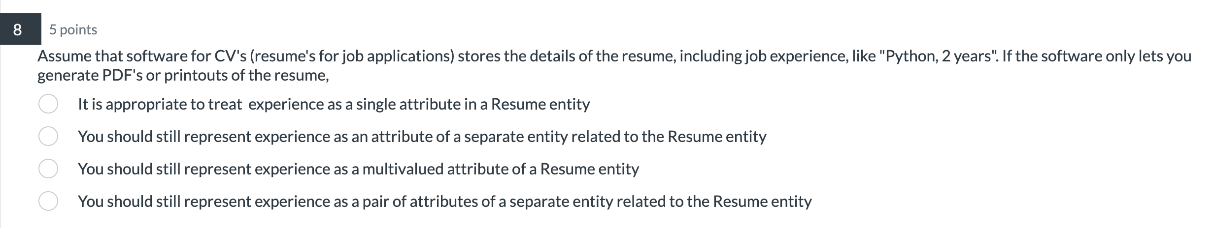 SQL language Assume that software for CV's (resume's for job applications) stores