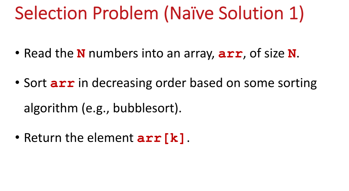 implements the two solutions discussed in class that solve the selection problem.