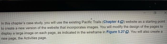  In this chapter's case study, you will use the existing Pacific