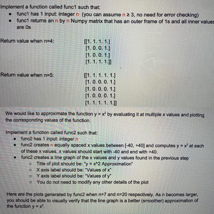 python-spyder coding needed Implement a function called func1 such that: func1 has