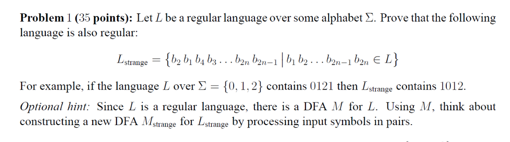  Problem i (35 points): Let L be a regular language over