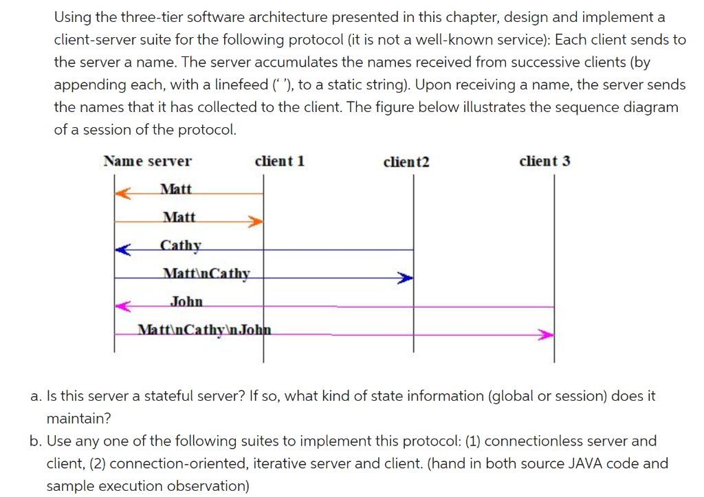  Using the three-tier software architecture presented in this chapter, design and