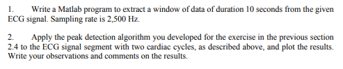  1. Write a Matlab program to extract a window of data