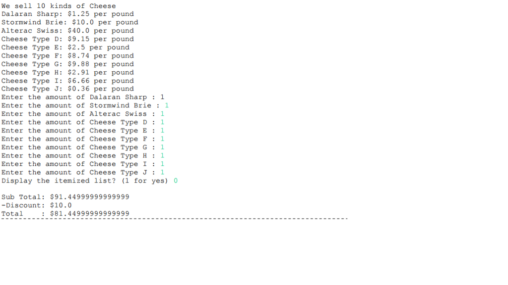 of cheese, in one-pound packages Your program will STILL do the following