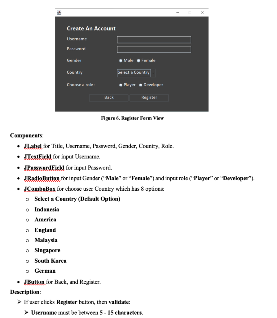 The program should be made using Java Programming Language. Register Form Register