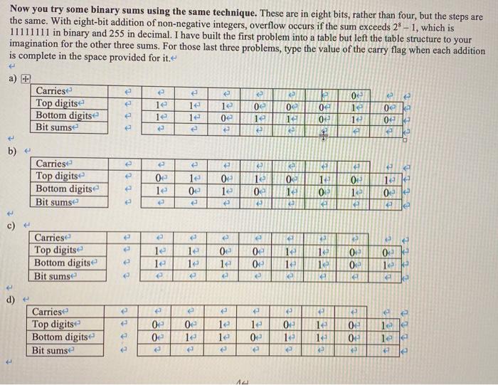  Now you try some binary sums using the same technique. These