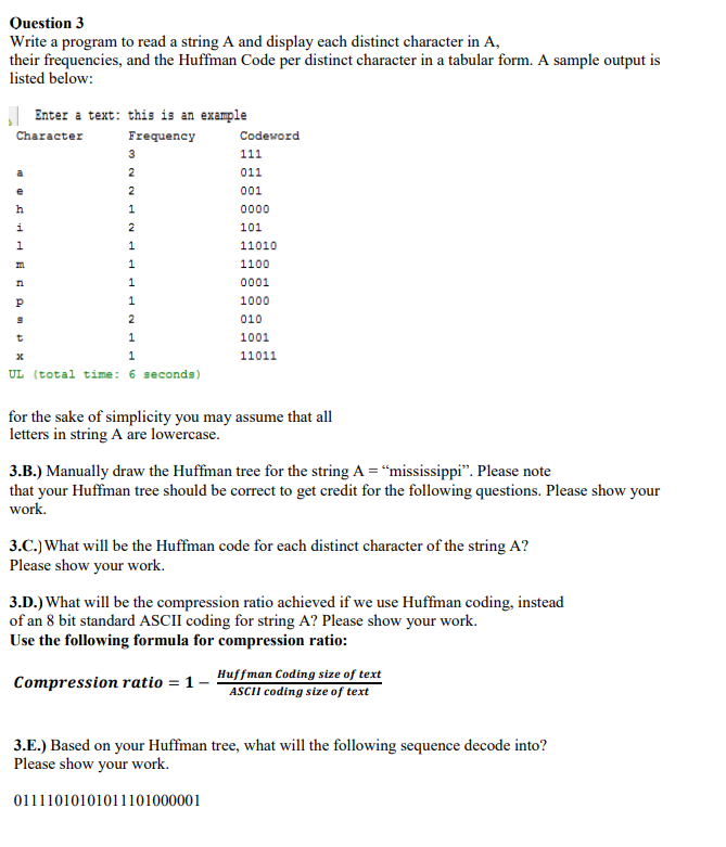 In Java: Ouestion 3 Write a program to read a string A