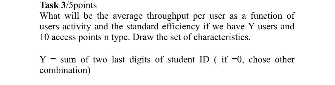 Y= 2+4= 6 Please, solve quickly!!! Thank you. Task 3/5points What