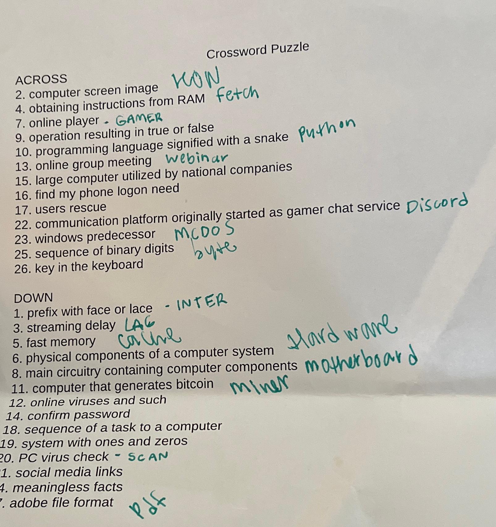  Crossword Puzzle ACROSS 2. computer screen image WoN 4. obtaining instructions