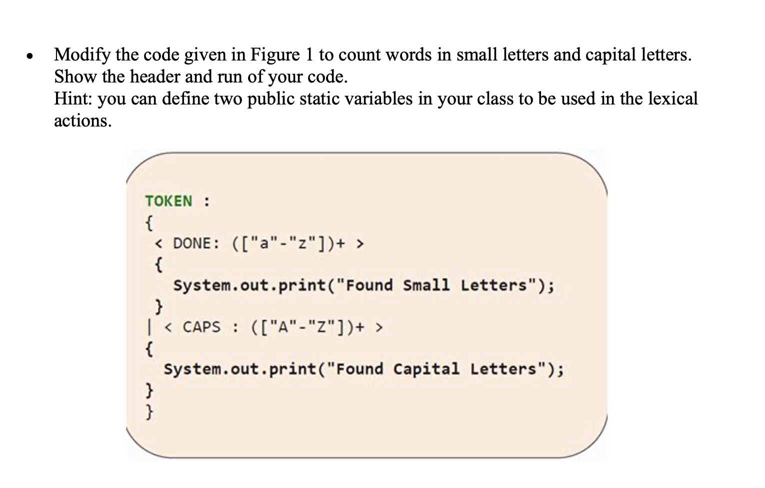 . Modify the code given in Figure 1 to count words