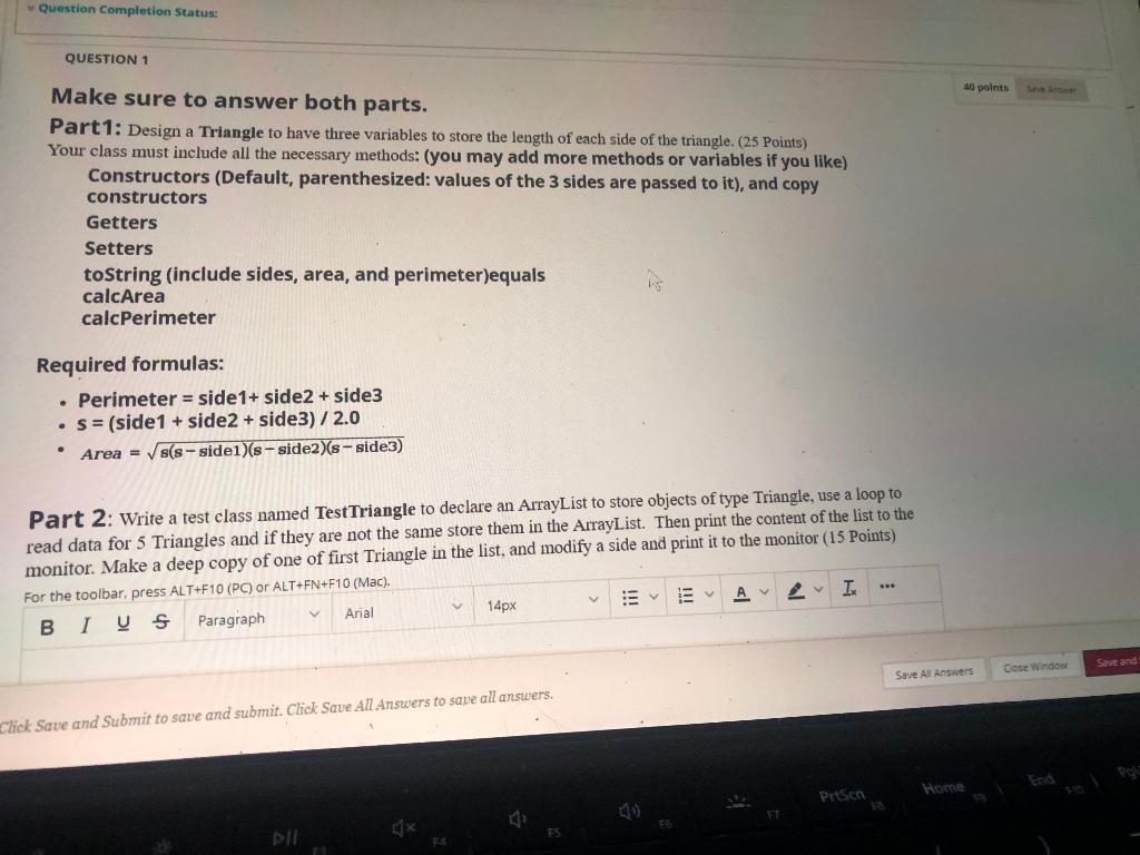 Question Completion Status: QUESTION 1 40 points Make sure to answer