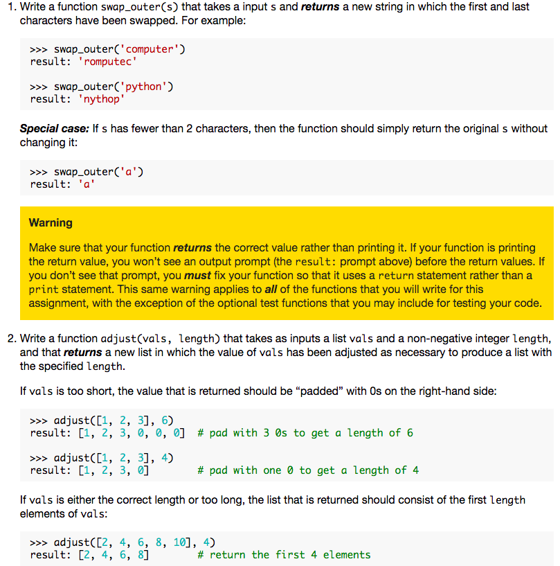 should be written without the use of recursion. In Spyder, use the