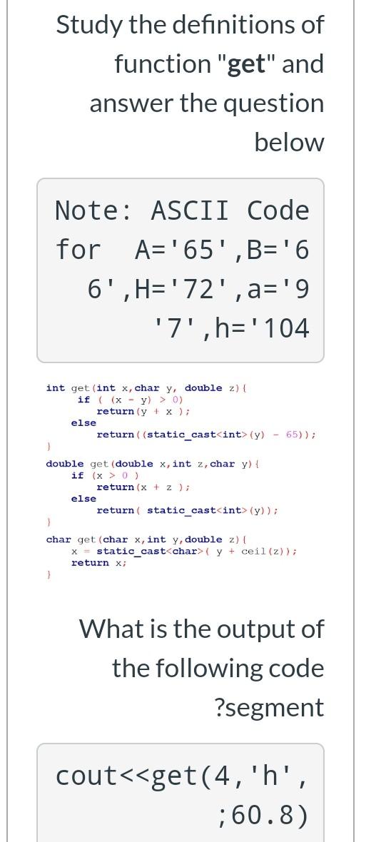  Study the definitions of function "get" and answer the question below