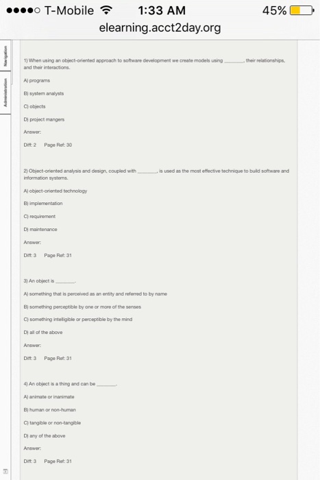 When using an object-oriented approach to software development we create models