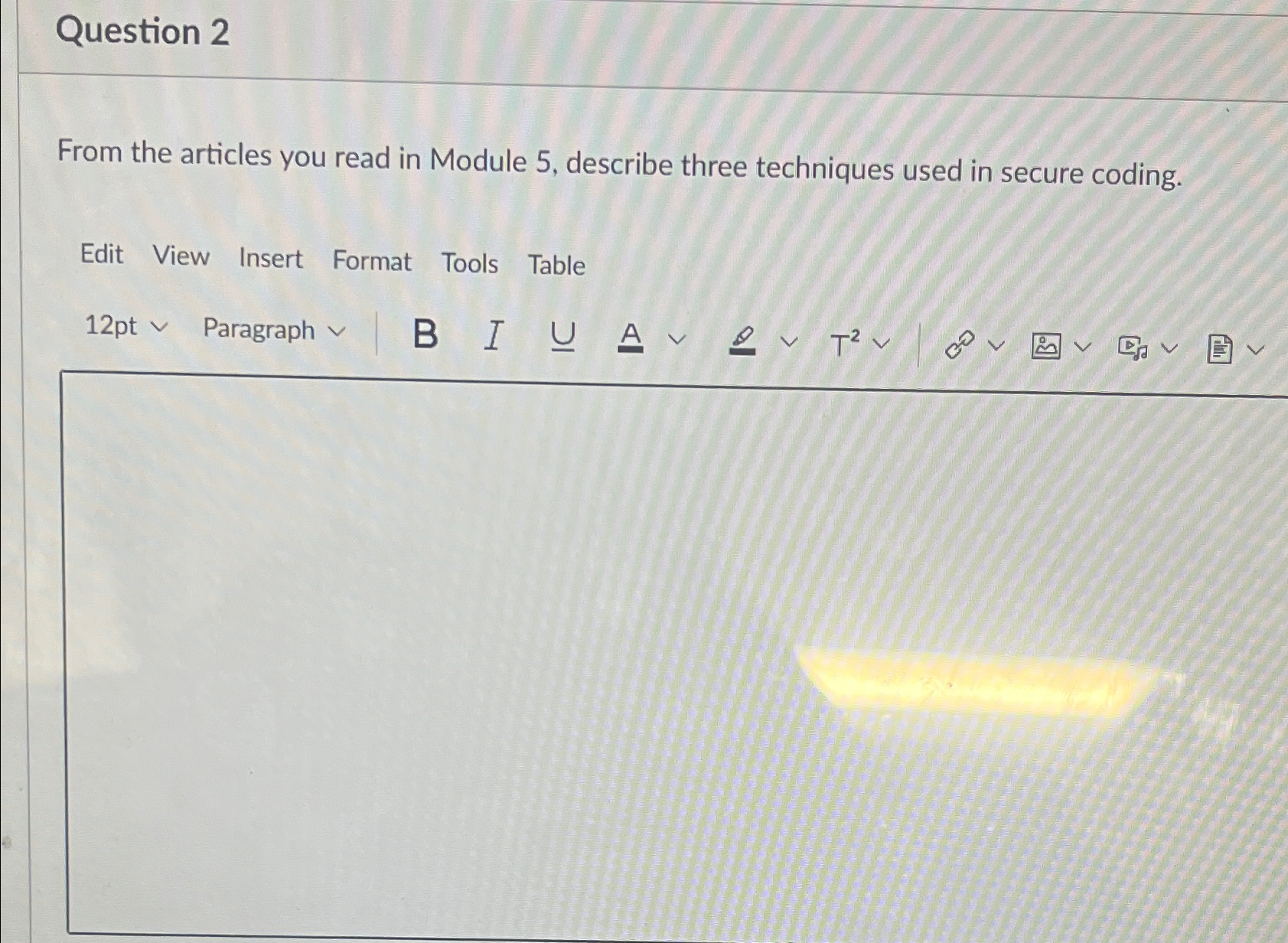  Question 2 From the articles you read in Module 5, describe