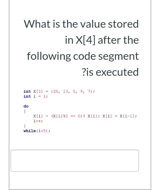 char>( y + ceil(z)); return x; } What is the output of