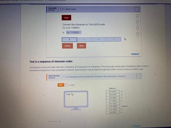  CHALLENDE ACTIVITY 1.1.1: ASCII code Start Convert the character to 7-bit