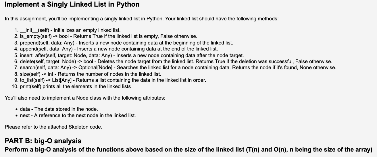  Implement a Singly Linked List in Python In this assignment, you'll