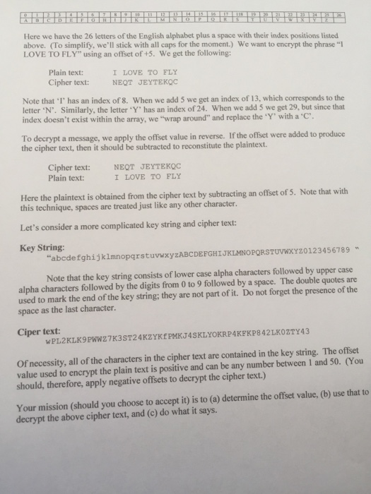 decryption problem. Some encrypted text will be be provided and your job