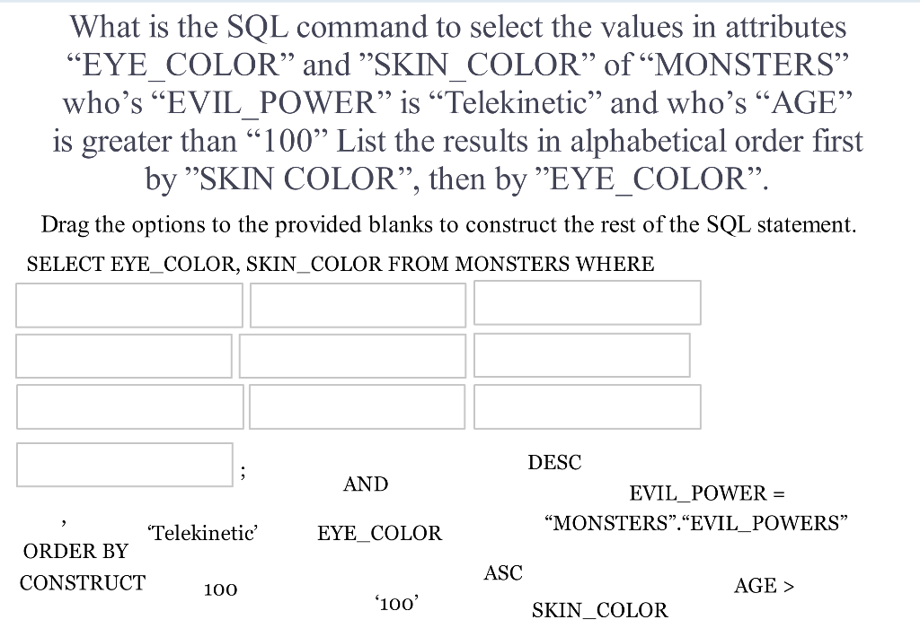  What is the SQL command to select the values in attributes