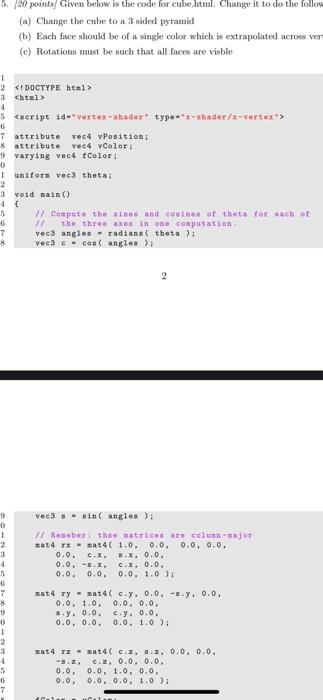  Given below is the code for cube.html. Change it to do