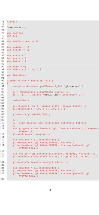 Each face should be of a single color which is extrapolated across