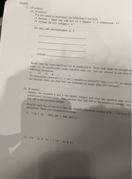  You are asked to implement the following C function:/* Return 1