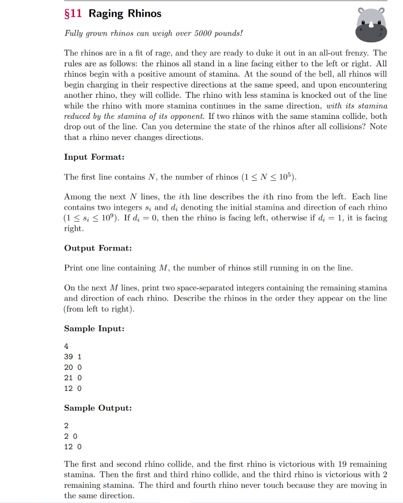 Please answer this as quickly as possible in PYTHON. $11 Raging Rhinos