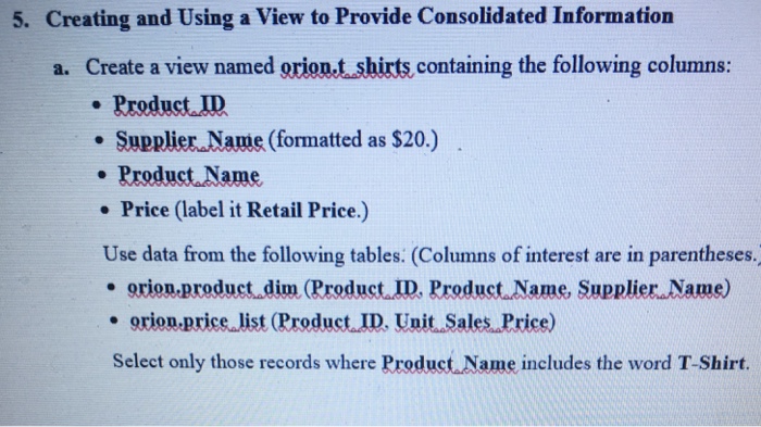  proc sql SAS 5. Creating and Using a View to Provide