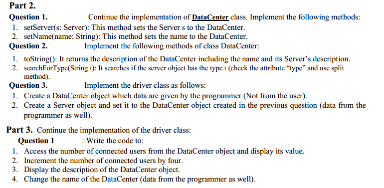 DataCenter -name: String -server: Server + Data Center (name: String) +getServer():Server +getName():