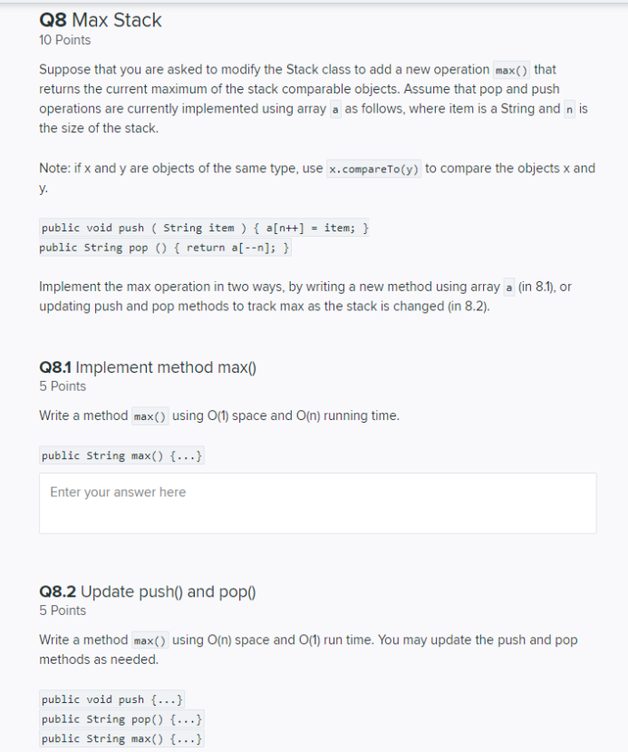 please answer 8.1 Q8 Max Stack 10 Points Suppose that you are