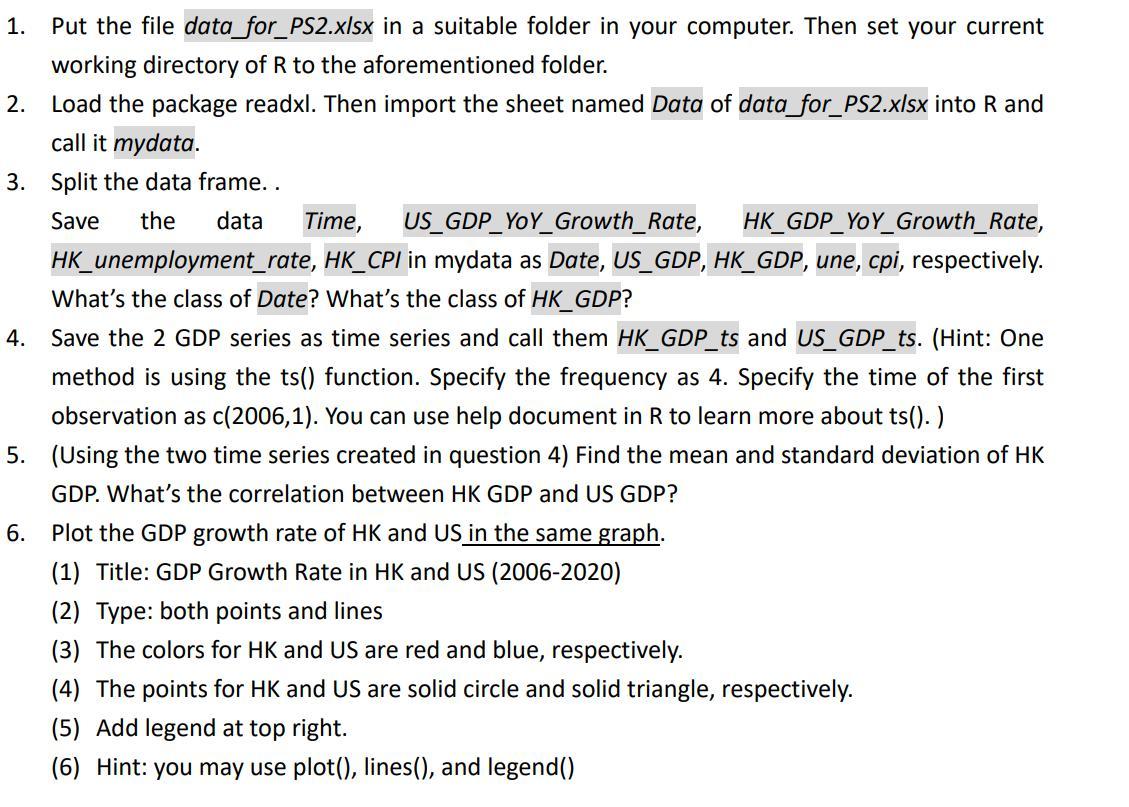  1. Put the file data_for_PS2.xIsx in a suitable folder in your